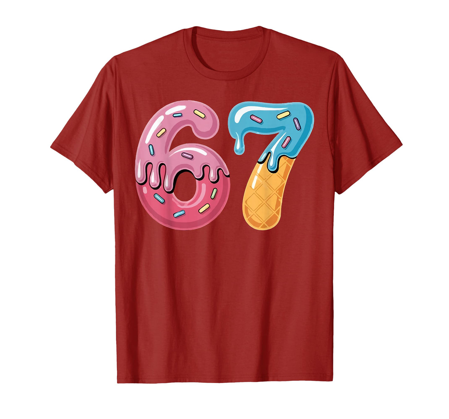 67 Ice Cream Drip Meme Funny Six Seven Gen Alpha Slang T-Shirt