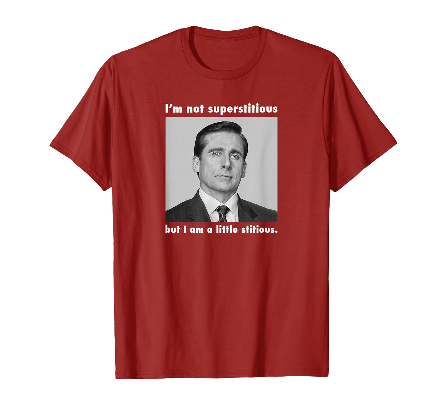 The Office Not Superstitious T-Shirt