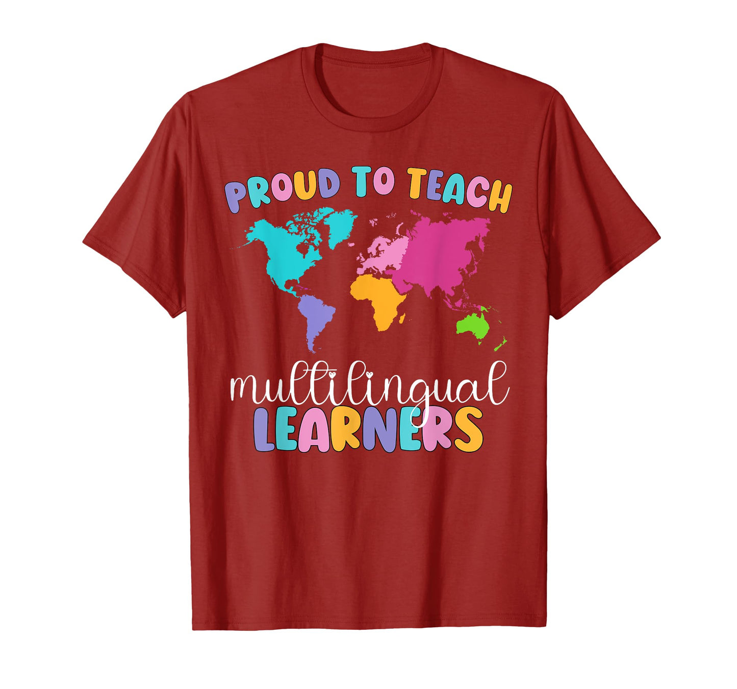 Proud To Teach Multilingual Learner ESL English Teacher T-Shirt