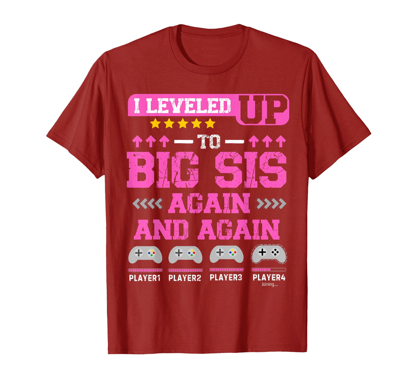 I Leveled Up to Big Sis Again and Again Funny Sister Gamer T-Shirt