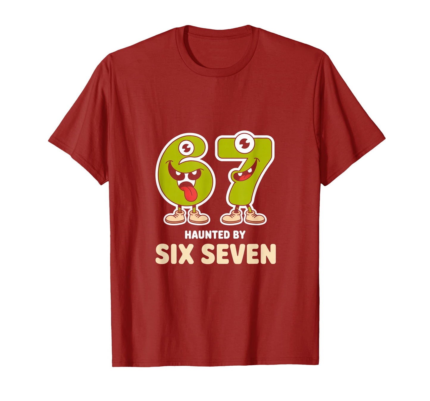 Haunted by 6-7 Funny Halloween 6-7 Costume T-Shirt
