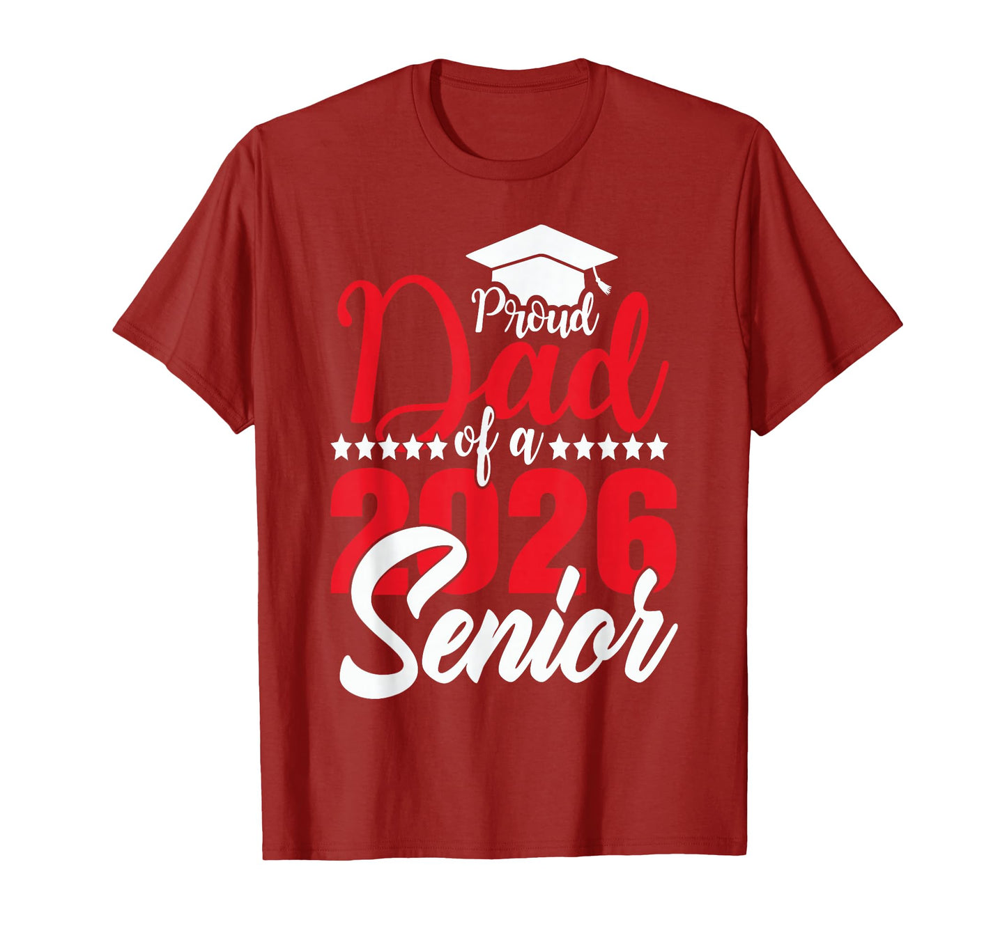 Proud Dad of A 2026 Senior Dad Class of 2026 Graduate Father T-Shirt