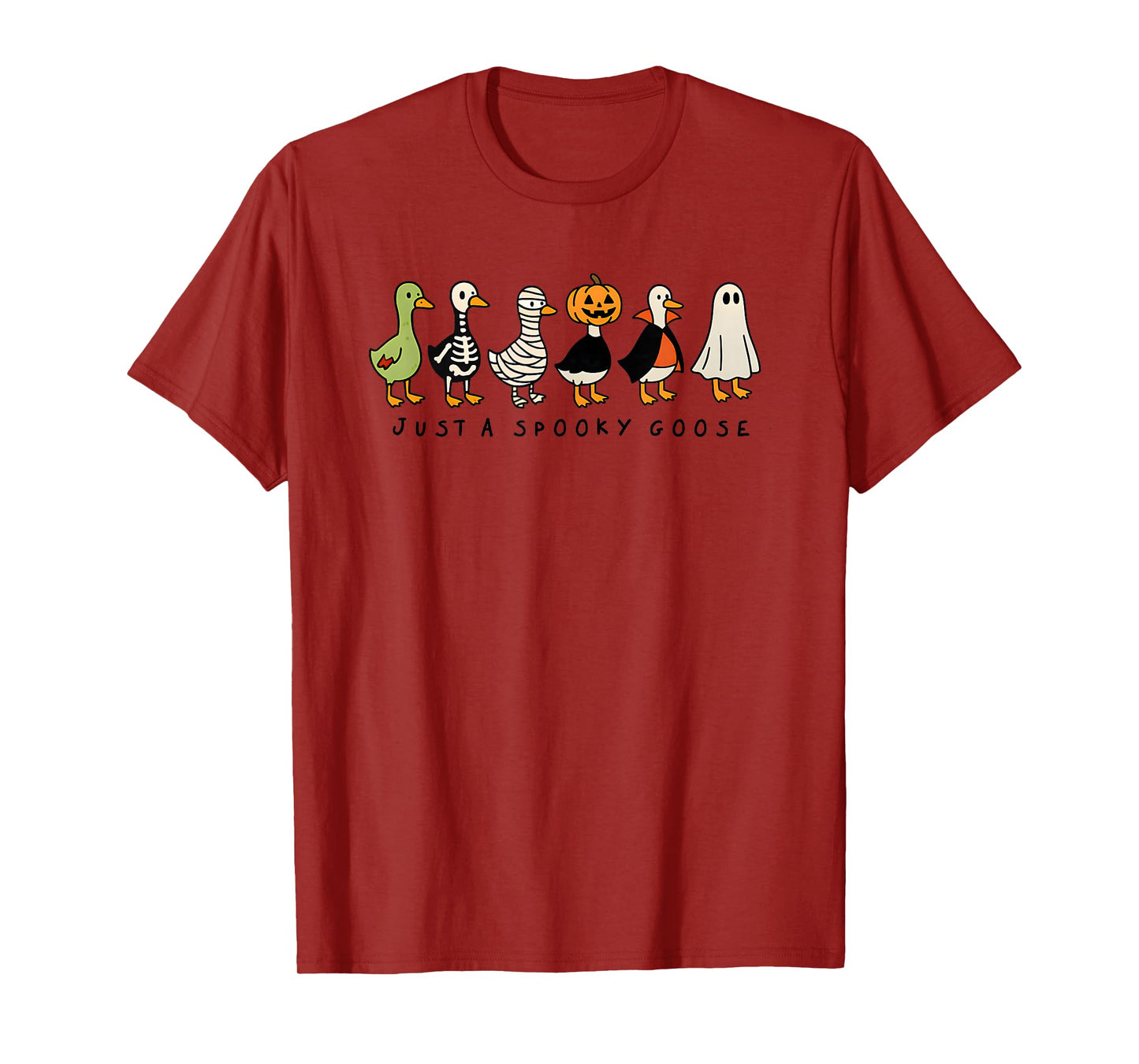 Just A Spooky Goose Halloween Silly Goose Funny Halloween T-Shirt
