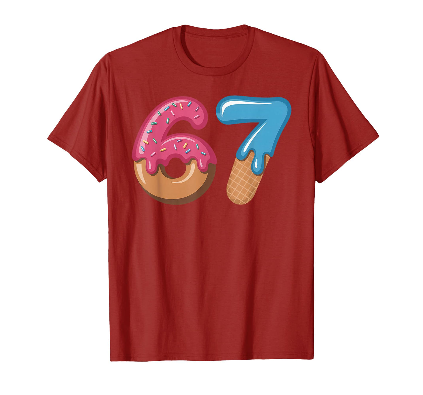 Six Seven Ice Cream Drip Cool Meme 67 Funny Number T-Shirt