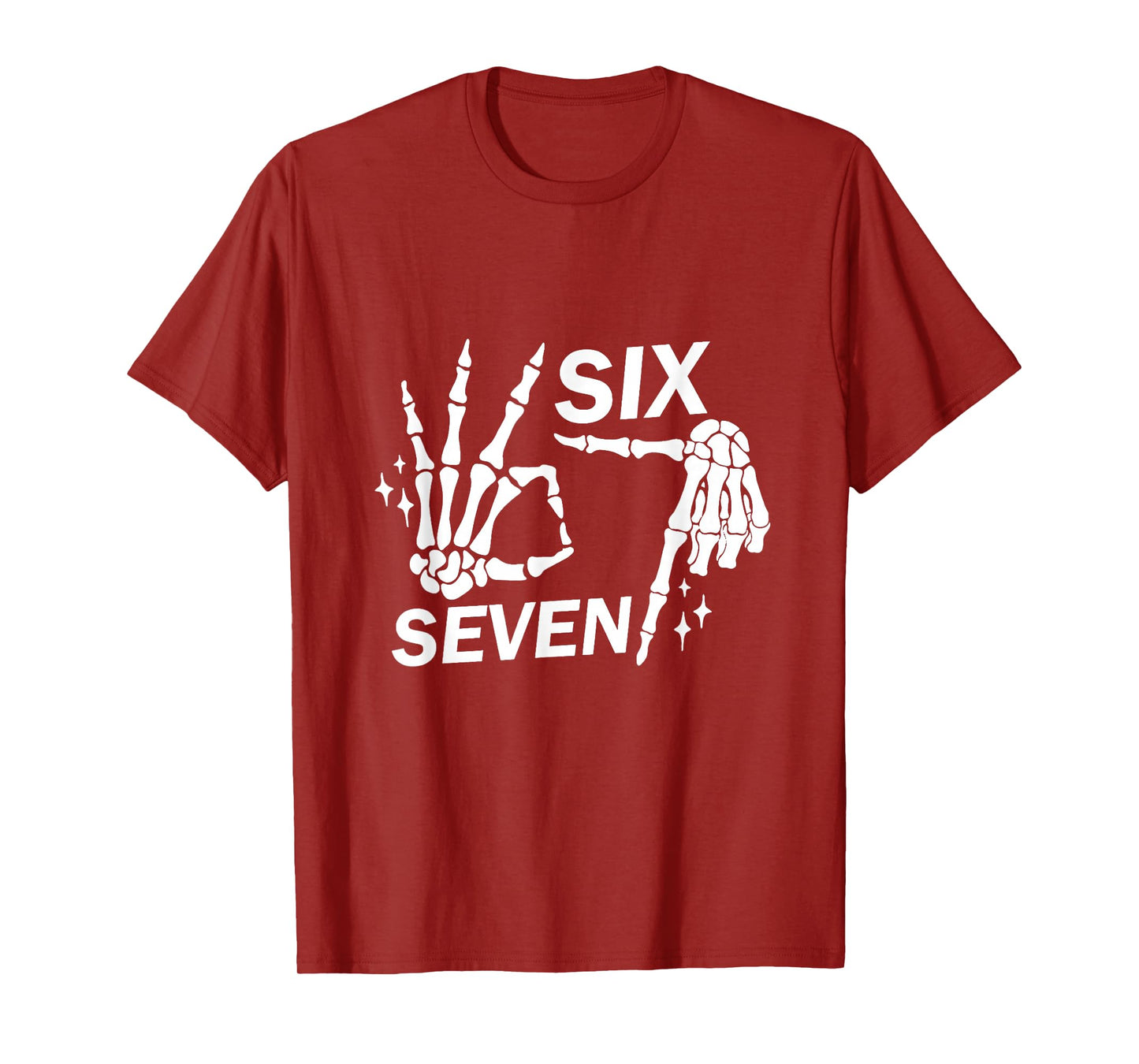 6 7 Funny Skeleton Hands, Funny Halloween T-Shirt