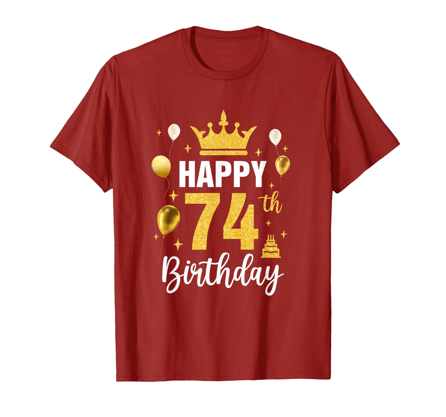 Happy 74Th Birthday Idea For 74 Years Old Man And Woman T-Shirt