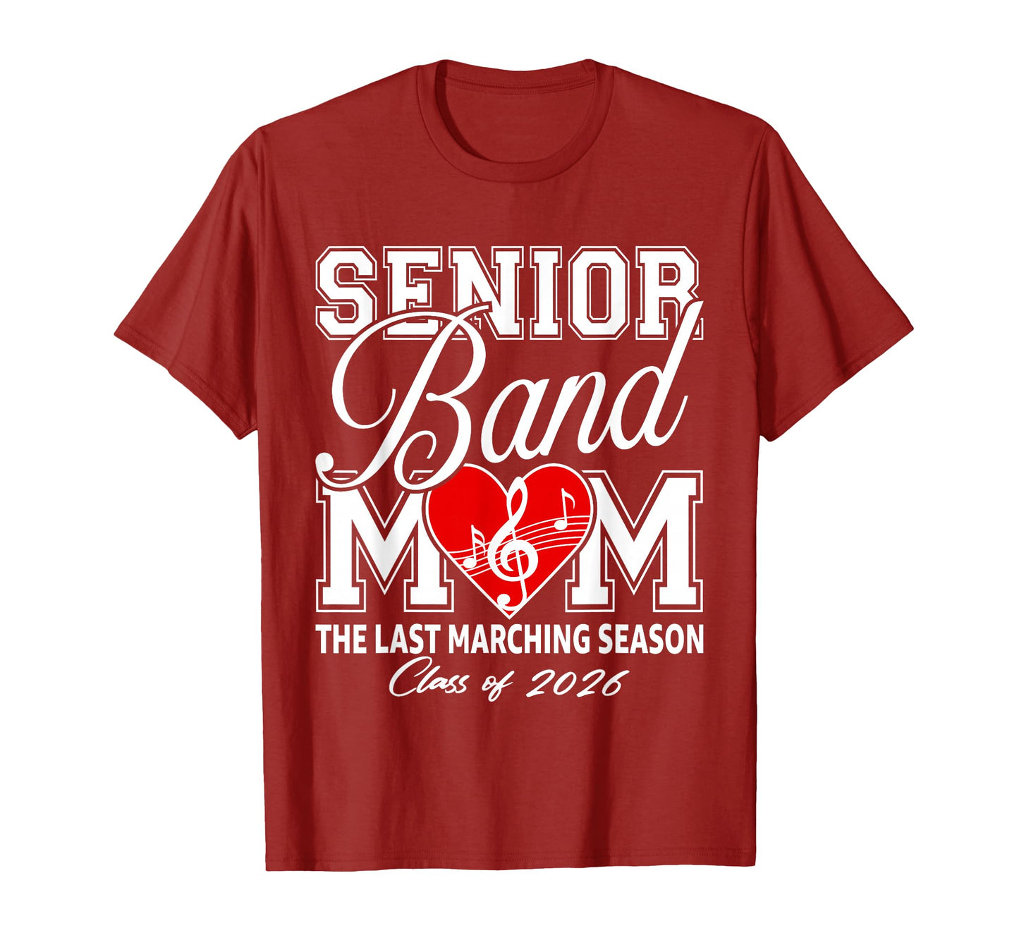 Senior Band Mom The Last Marching Season Class of 2026 T-Shirt