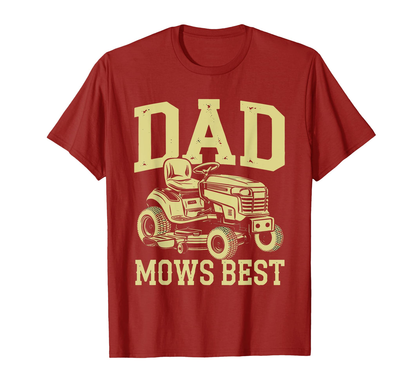Dad Mows Best Father’s Day Lawn Mower Mowing Funny T-Shirt