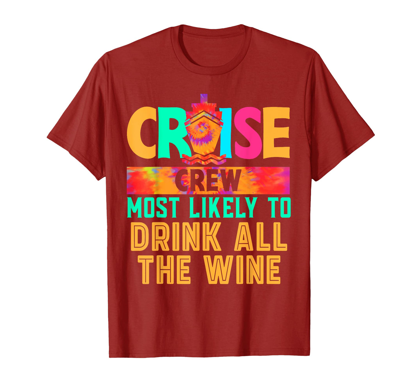 Cruise Crew Most Likely to Drink All The Wine Hippie T-Shirt