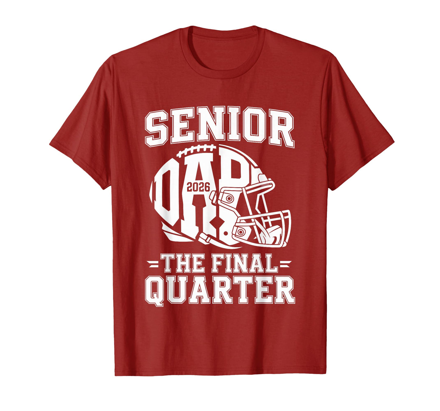 Senior Football Dad Father The Final Quarter 2026 Game Day T-Shirt