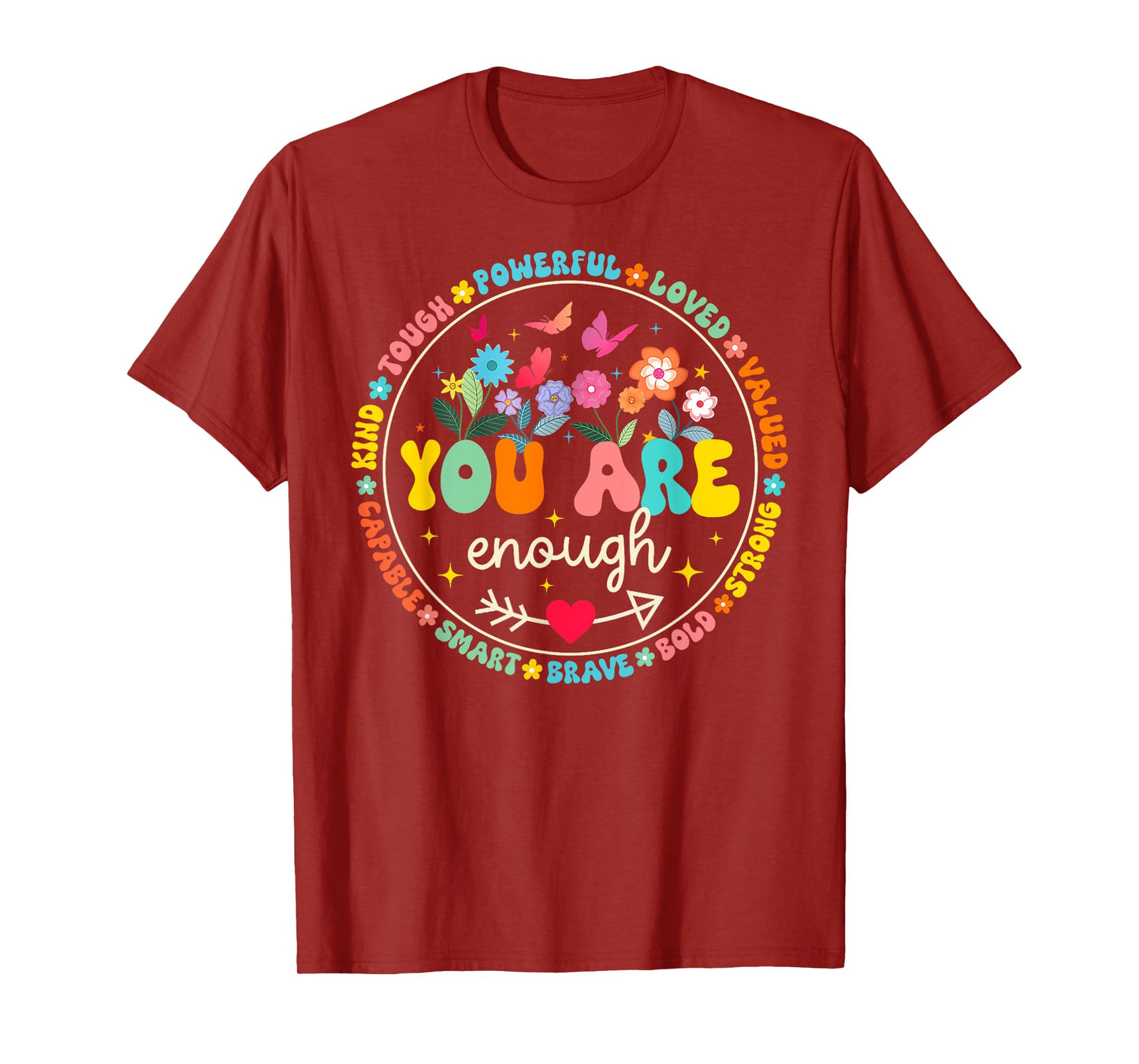 You Are Enough Floral Kind Love Peace Kindness Inspiration T-Shirt