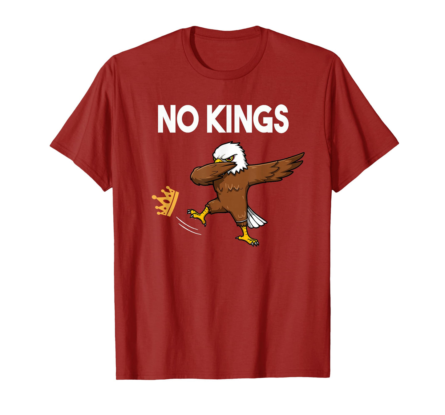 No Kings Funny Men and Women T-Shirt