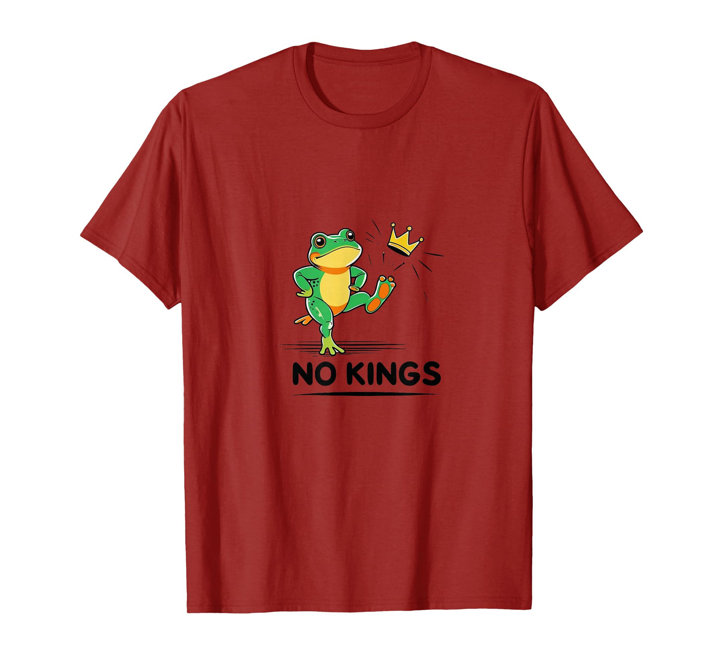 Funny No Kings Frog Meme Quote Graphic T-Shirt