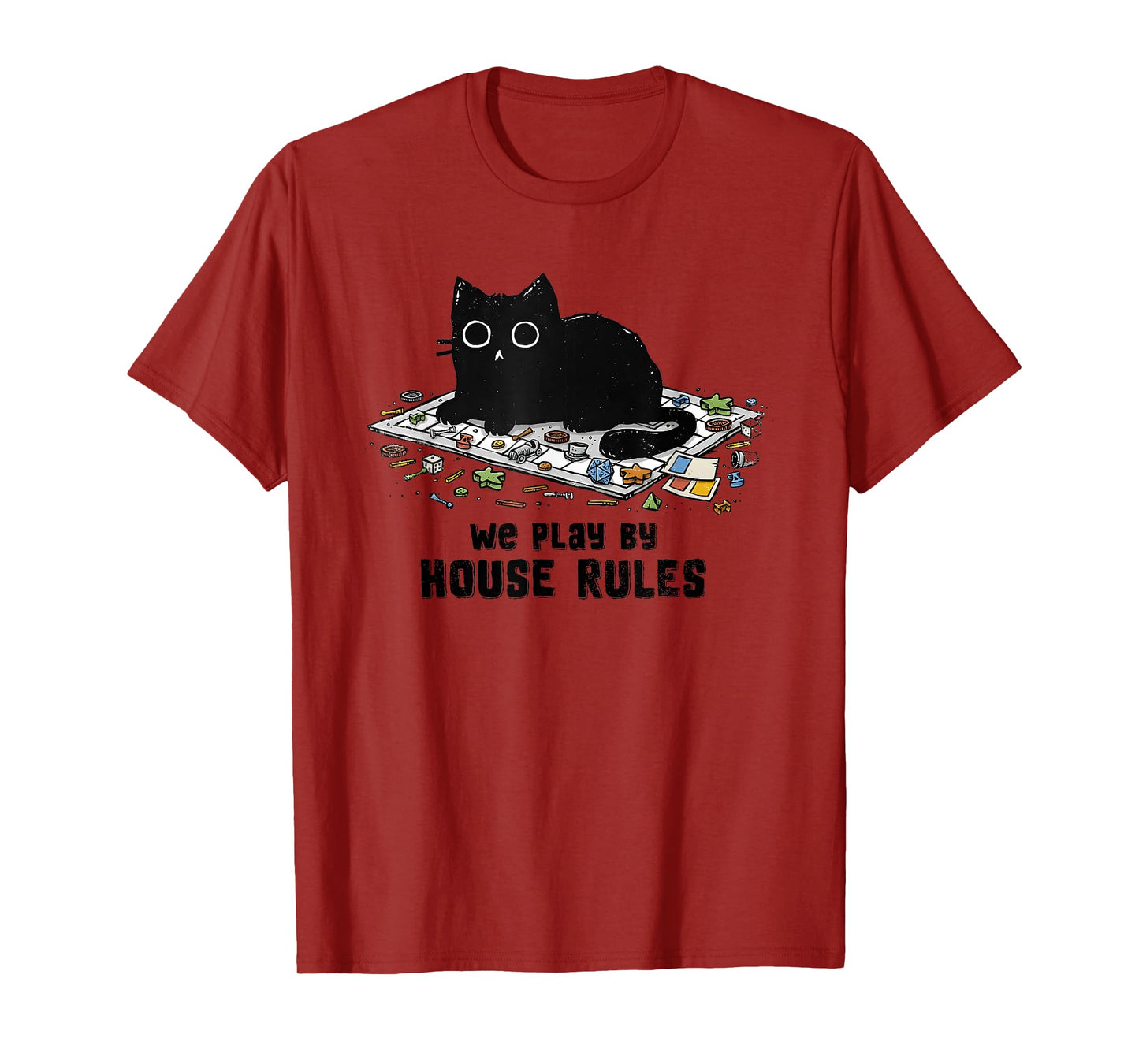 We Play By House Rules Board Games Black Cat T-Shirt