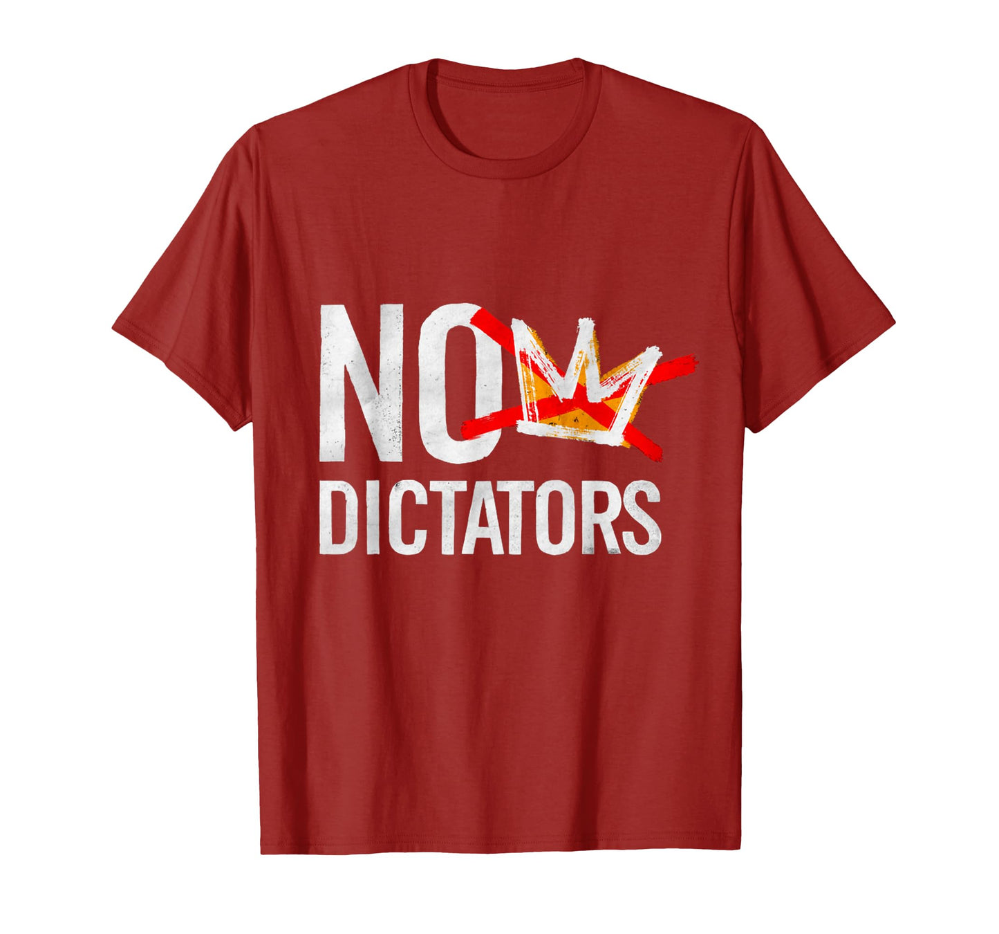 No Kings - No Dictators T-Shirt