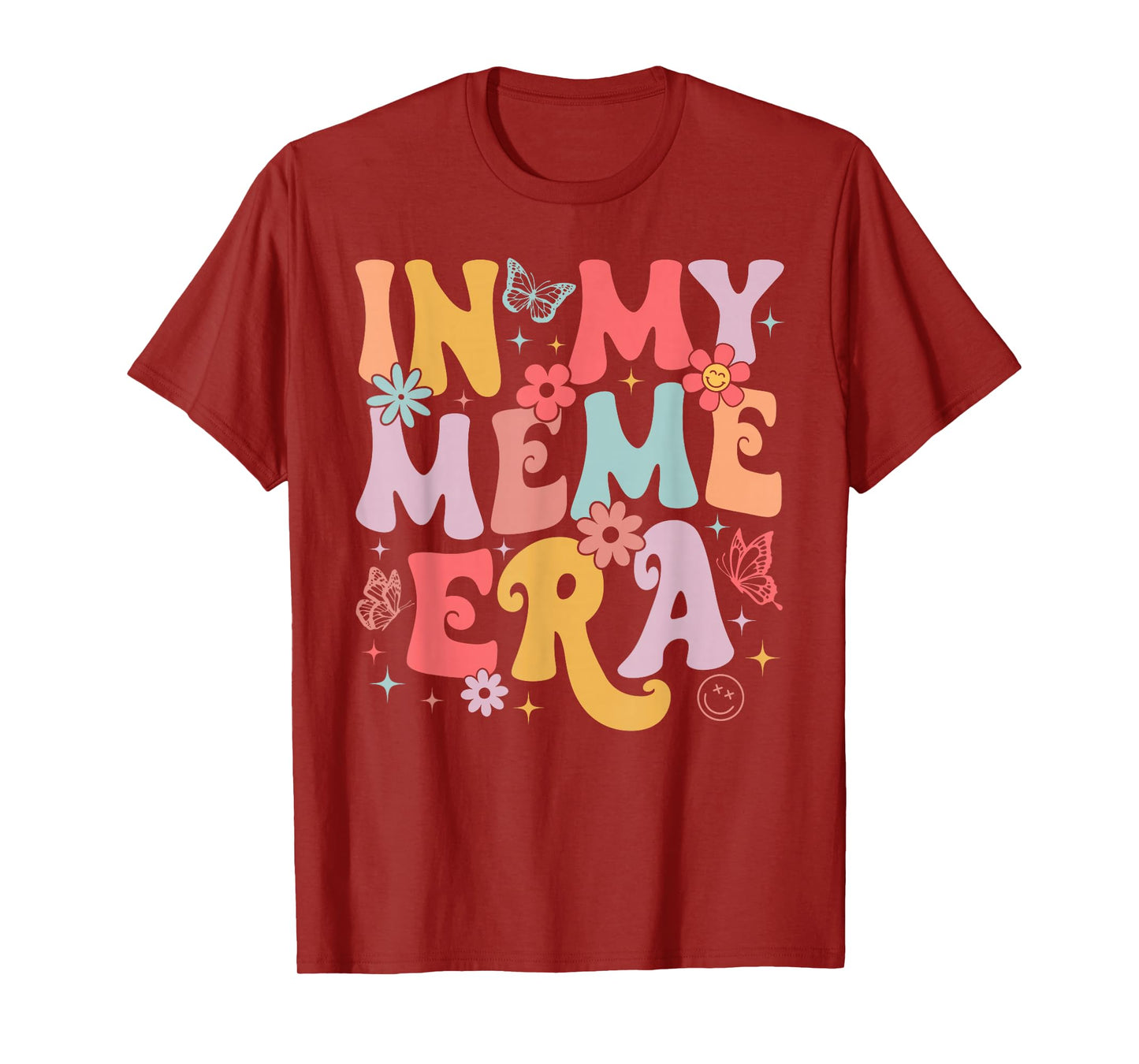 In My Meme Era Groovy Retro Mothers Day Butterfly Women T-Shirt