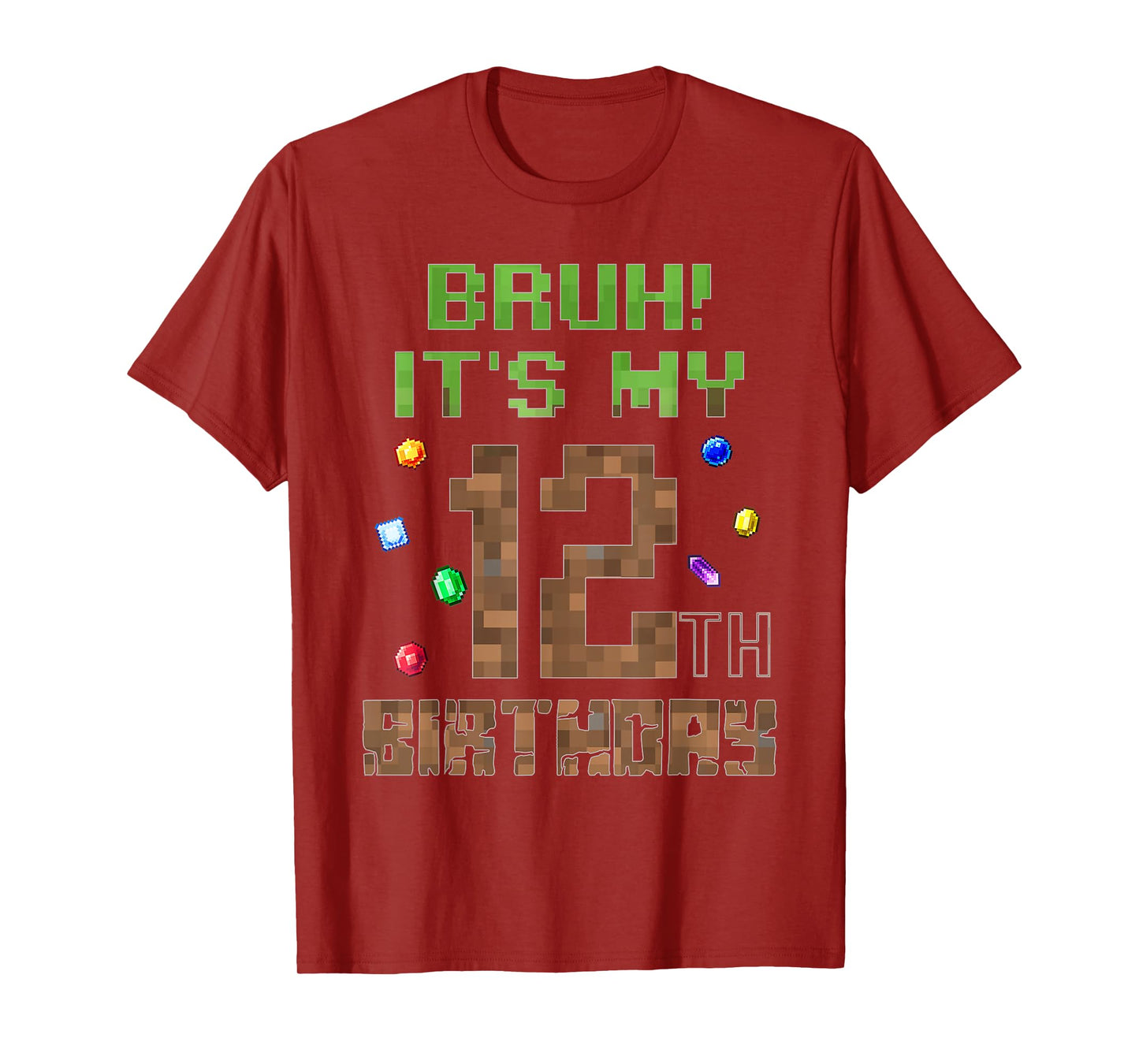 B-Day Boy Shirt Bruh It's My 12th Birthday Video Game Pixel T-Shirt