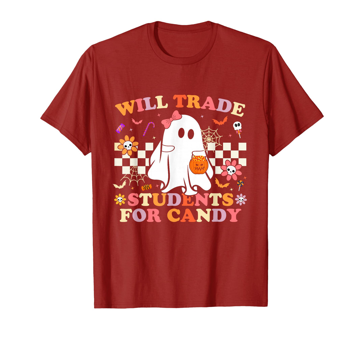 Will Trade Students for Candy Halloween Teacher Ghost Funny T-Shirt