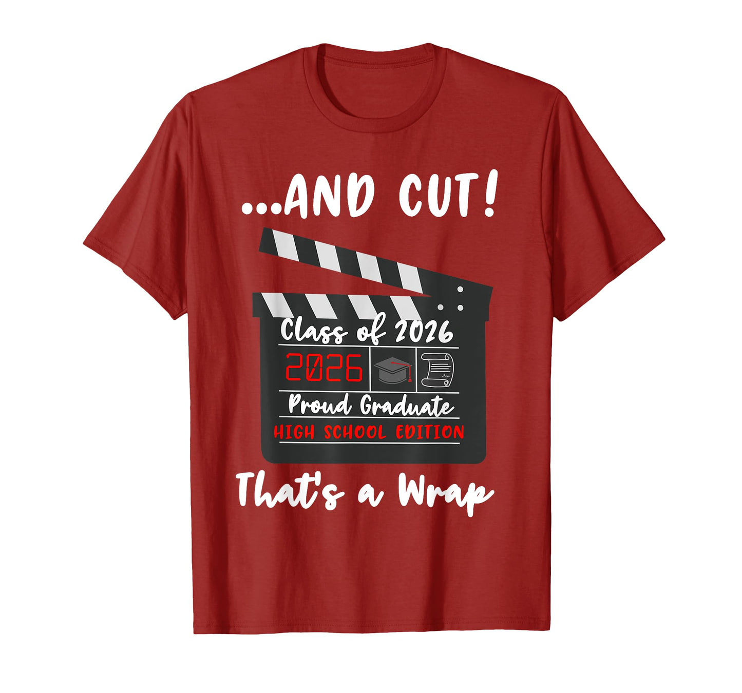 Class of 2026 Graduation Funny Graduate Quote High School T-Shirt