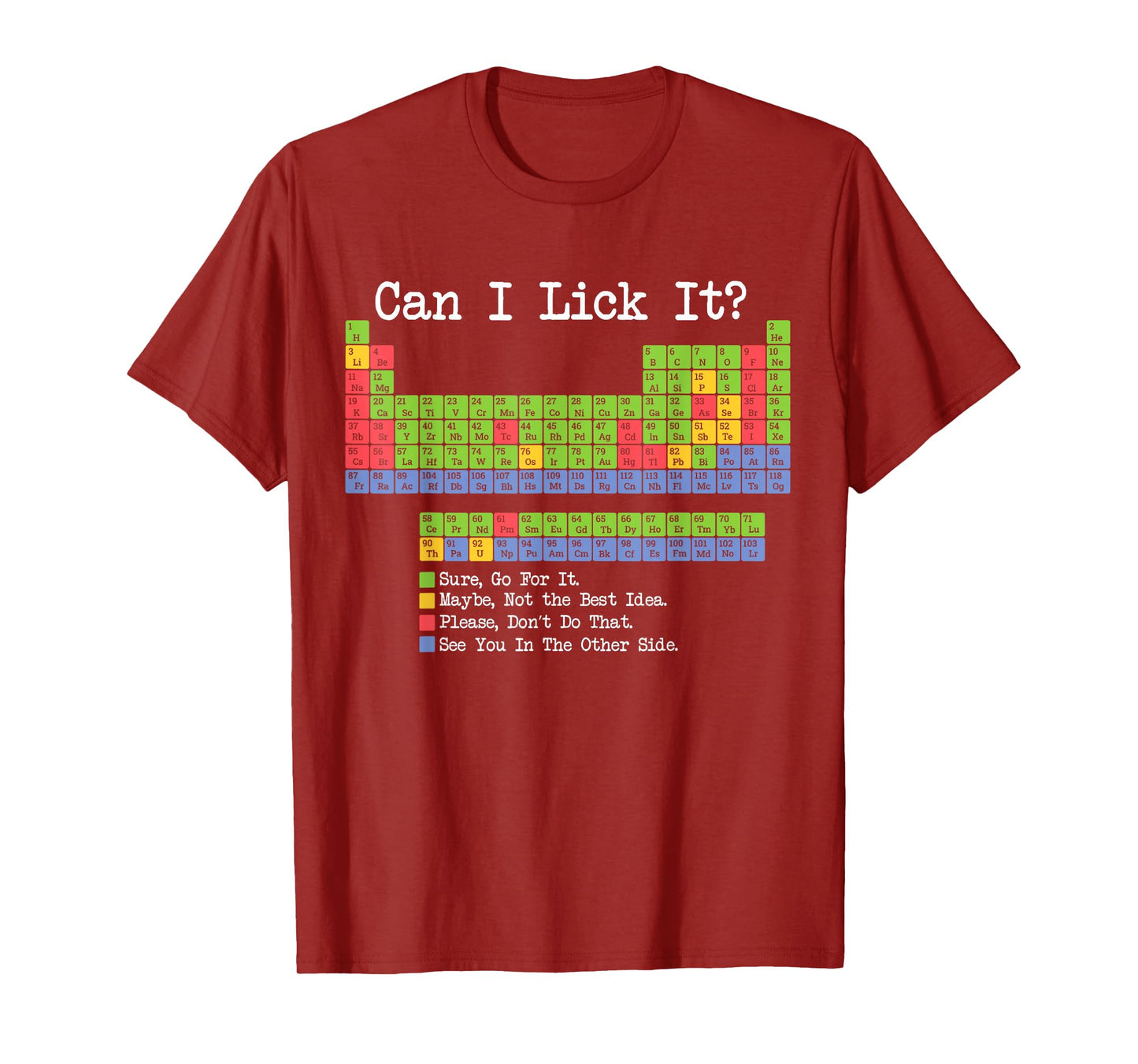 Can I Lick It Periodic Table Funny Science Teacher & Student T-Shirt