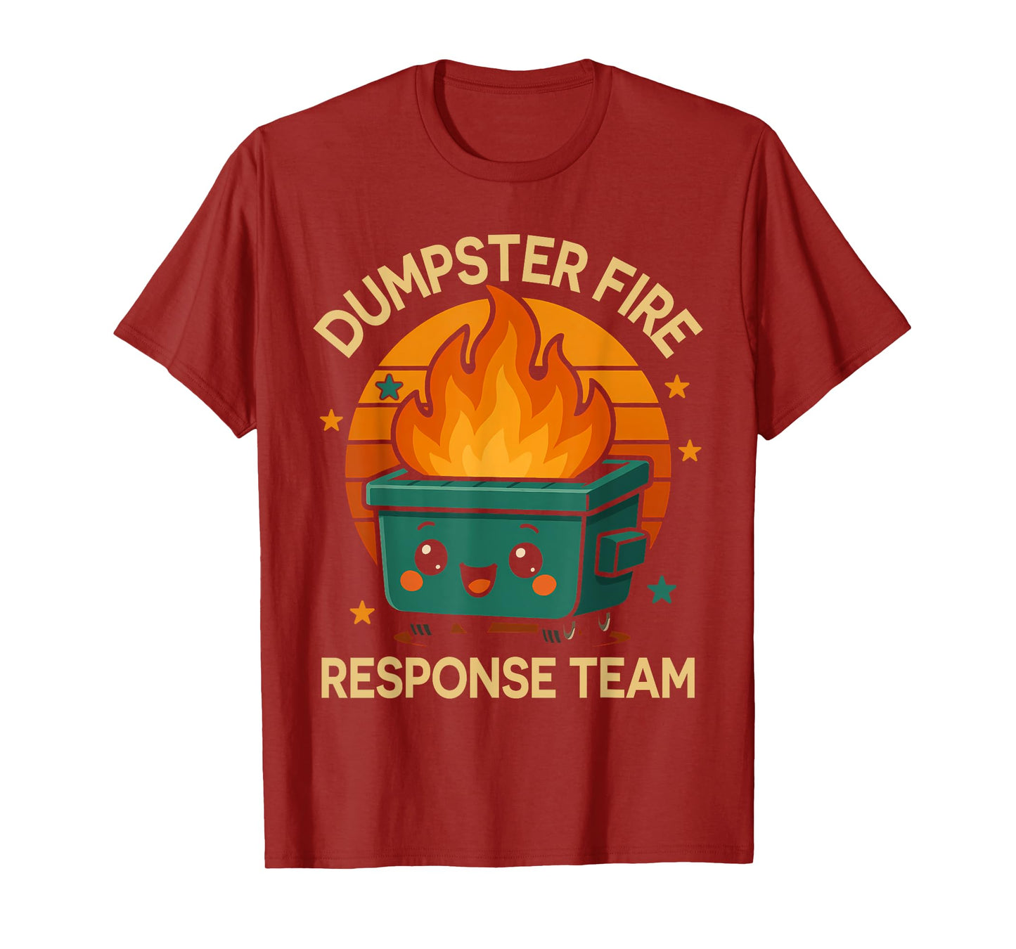 Funny Dumpster Fire Response Team Chaos Meme Kawaii Employee T-Shirt