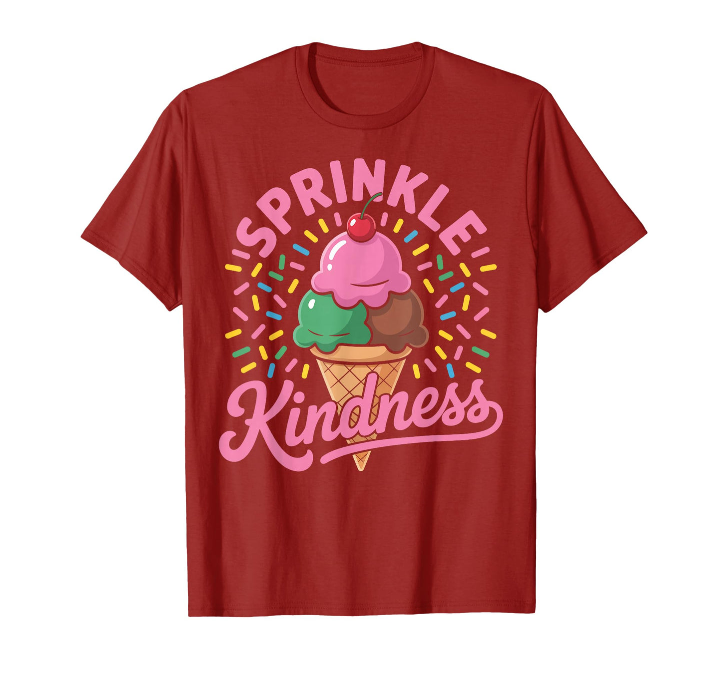 Ice Cream Sprinkle Kindness Funny Ice Cream Lover Women T-Shirt