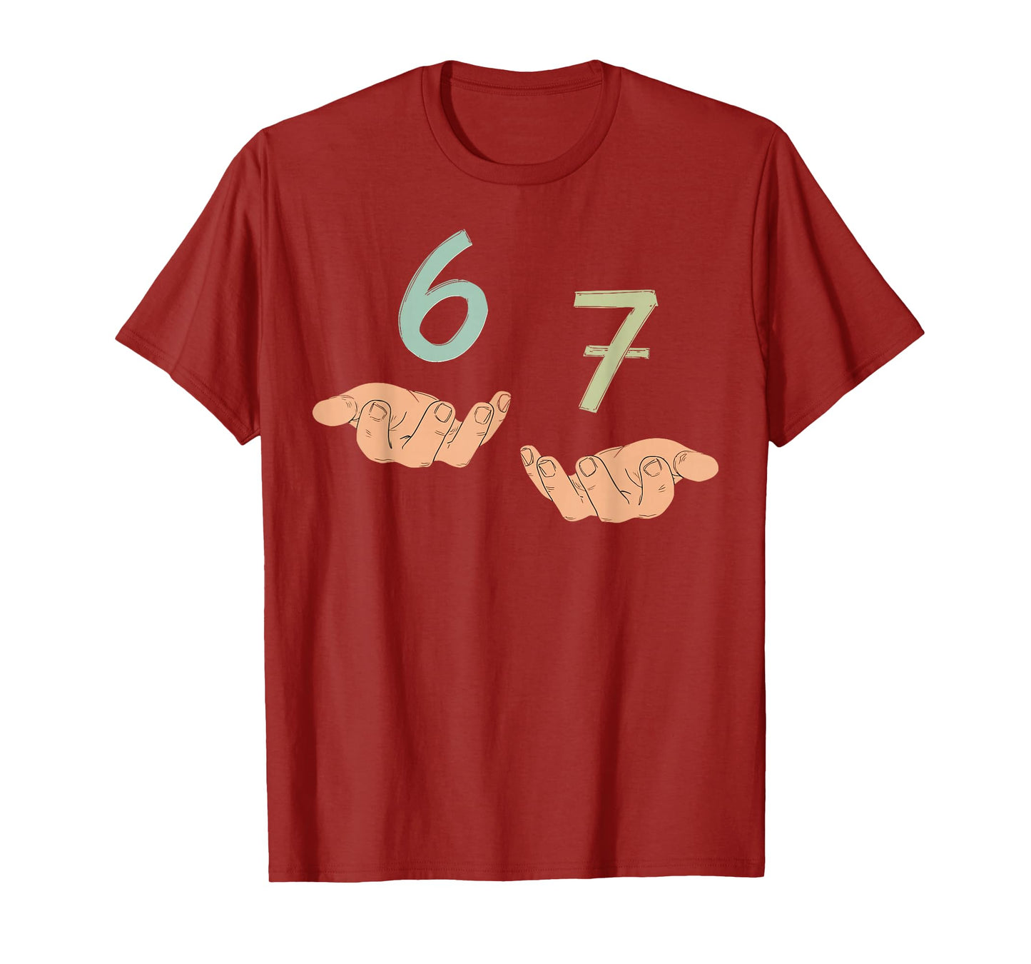 Funny Hands 67 Meme Six Seven Gen Alpha Slang T-Shirt