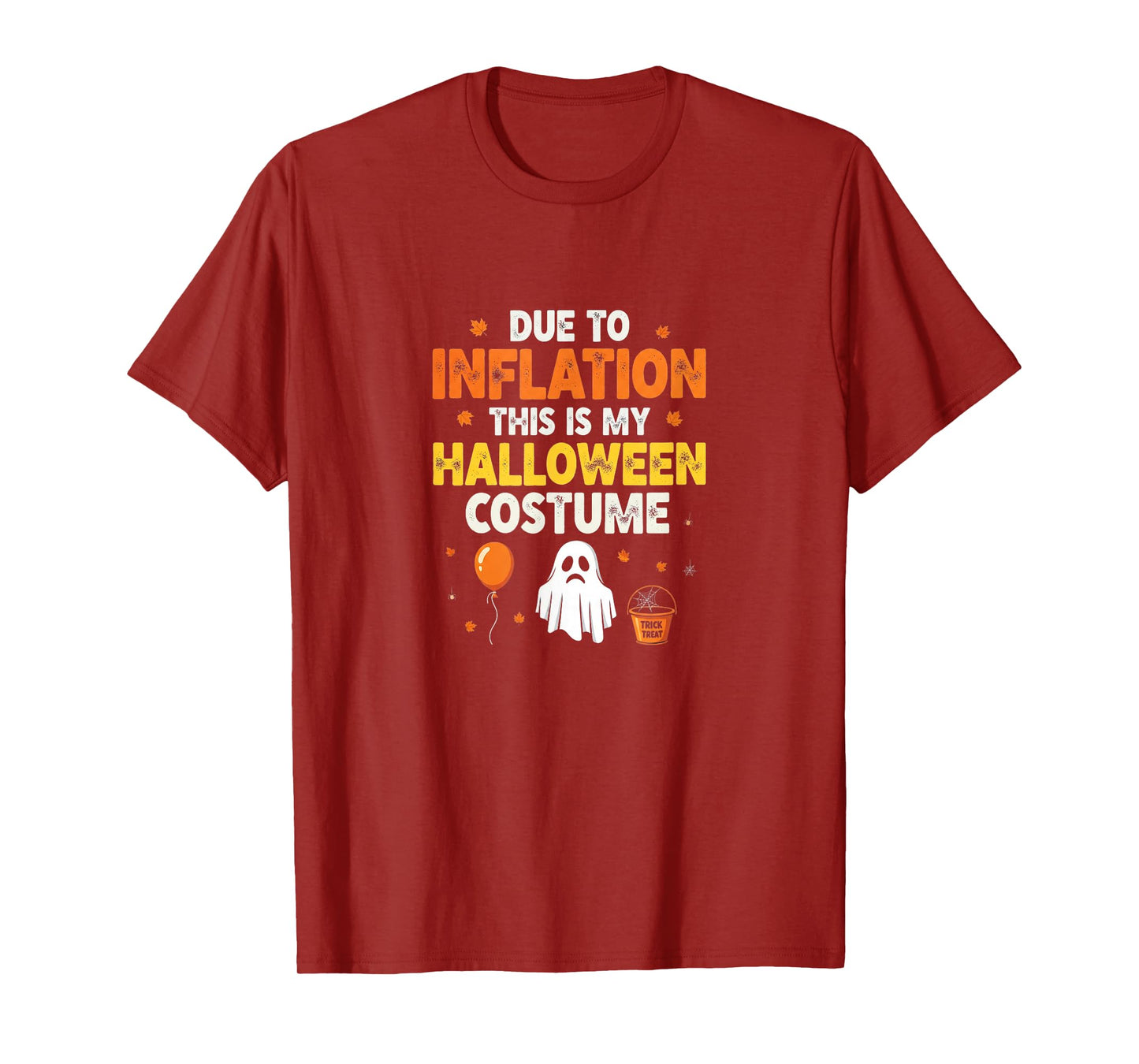 Funny Due to Inflation This is My Halloween Costume T-Shirt