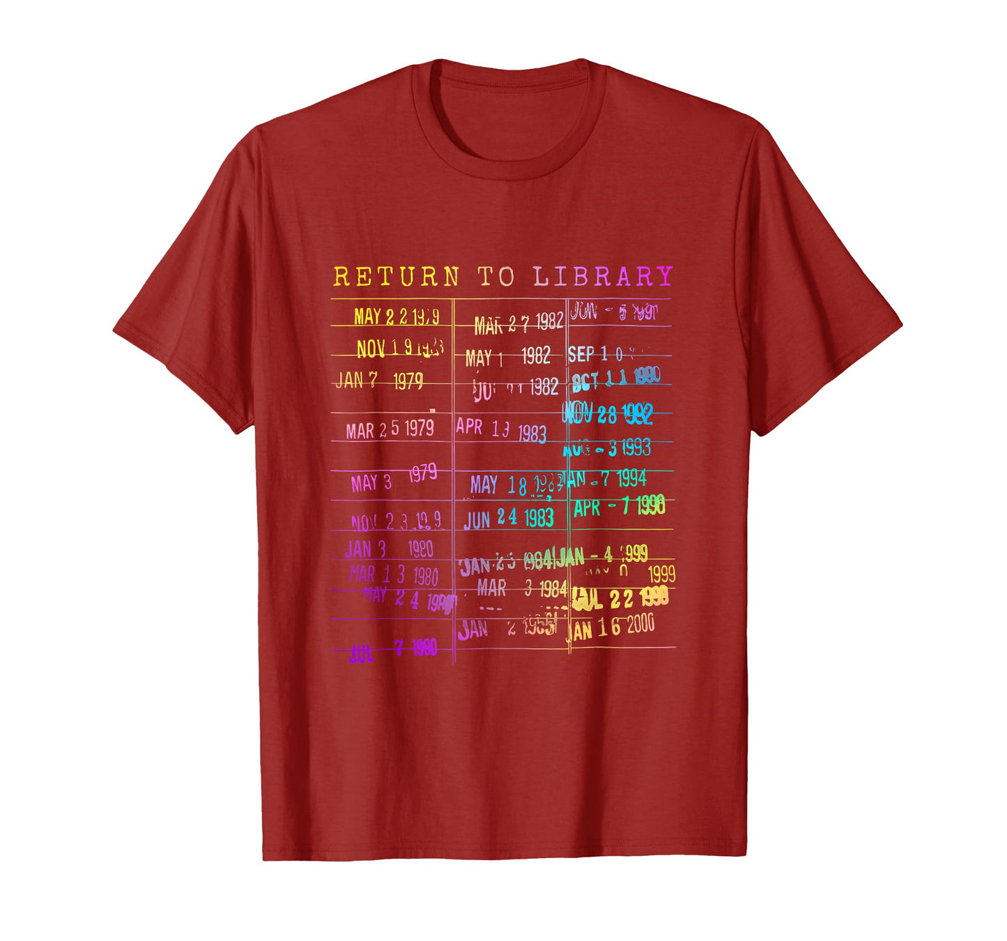 Return To Library Card Book Due Date Bookish Rainbow Reading T-Shirt