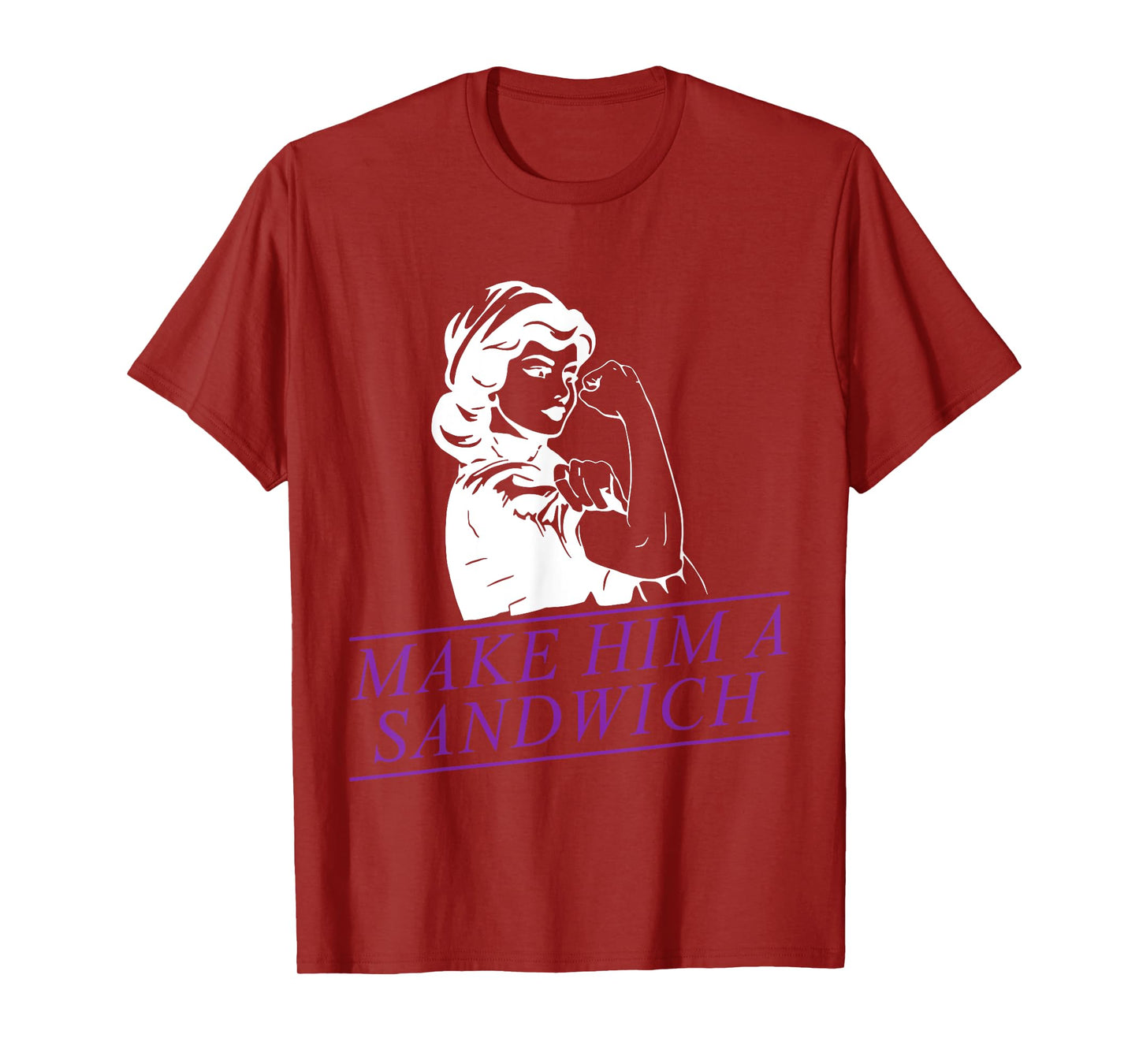 Make Him A Sandwich T-Shirt