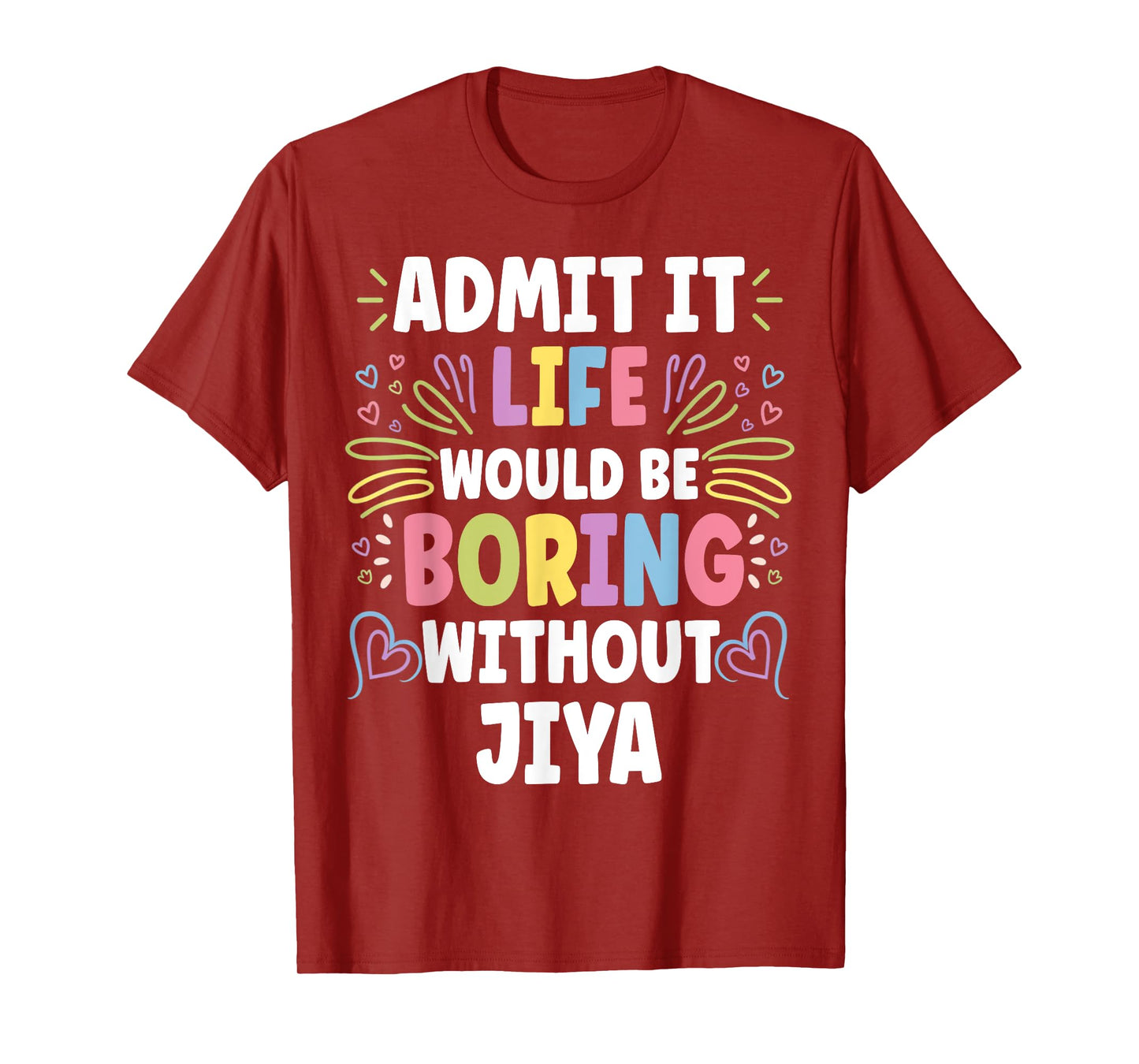 JIYA Personalized Name Funny Cute Custom JIYA Name T-Shirt