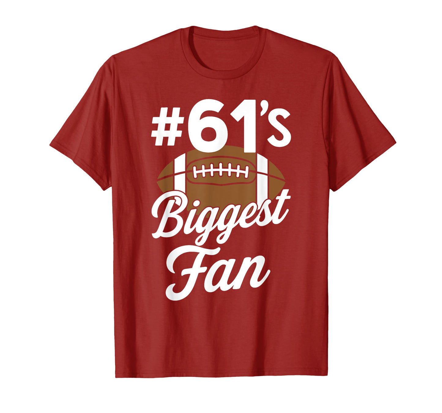 Number 61 Biggest Fan Football Mom Woman Supporter Son Cheer T-Shirt