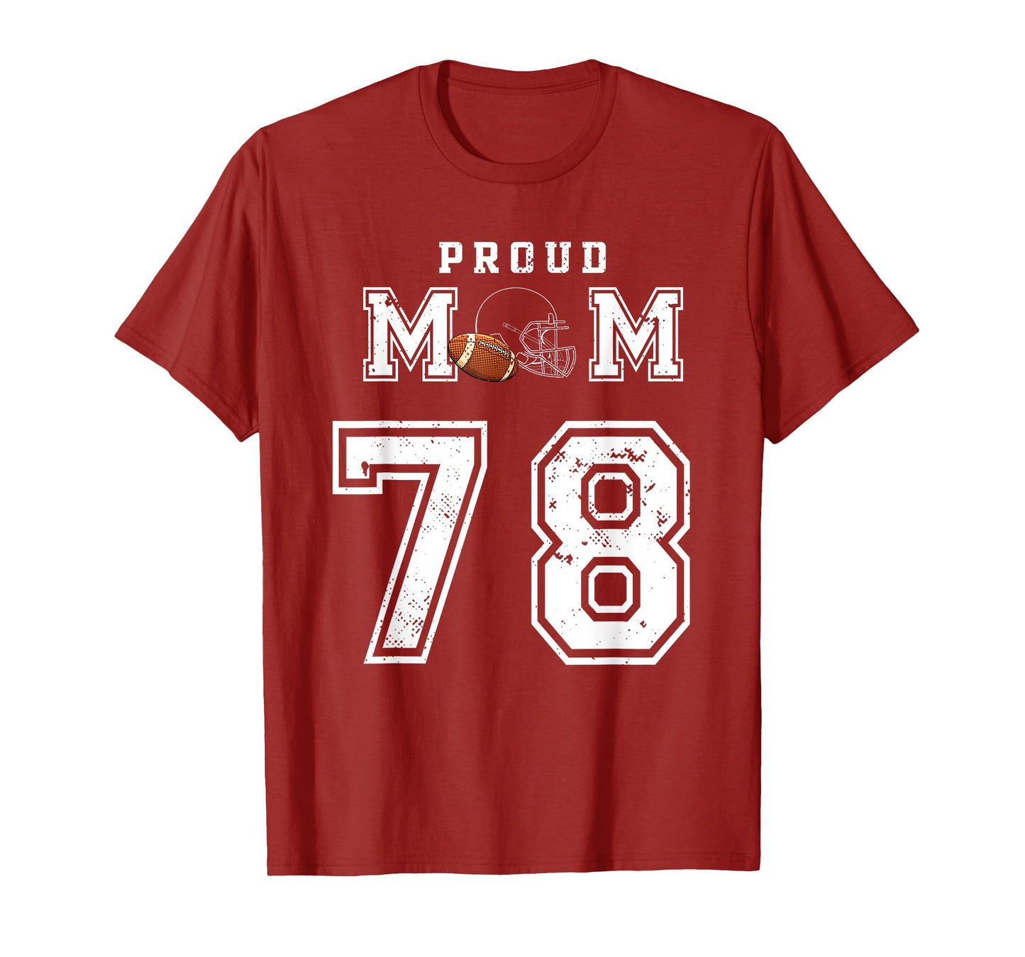Custom Proud Football Mom Number 78 Personalized For Women T-Shirt