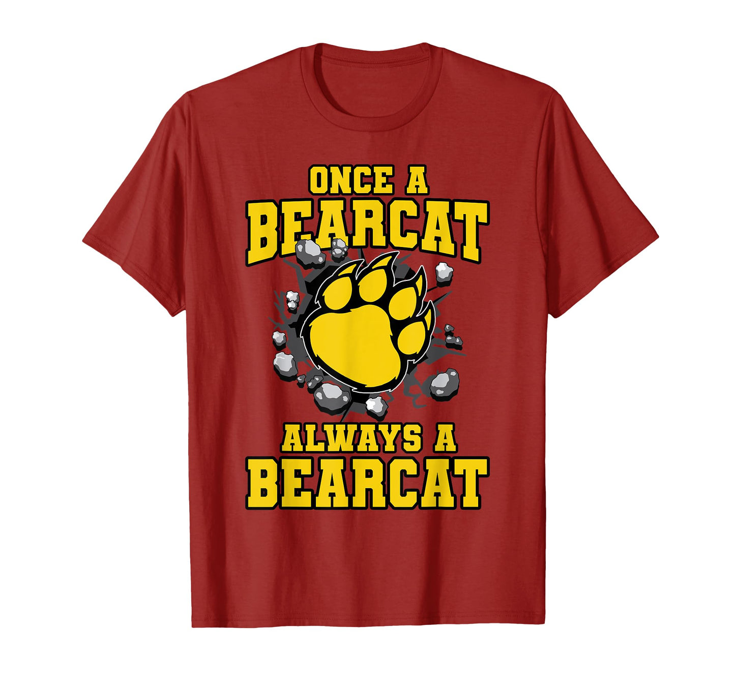 Always A Bearcat Back To School Spirit GY T-Shirt