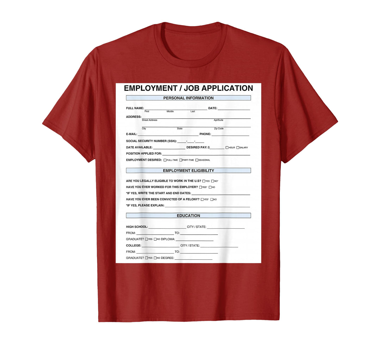 Job Application T-Shirt