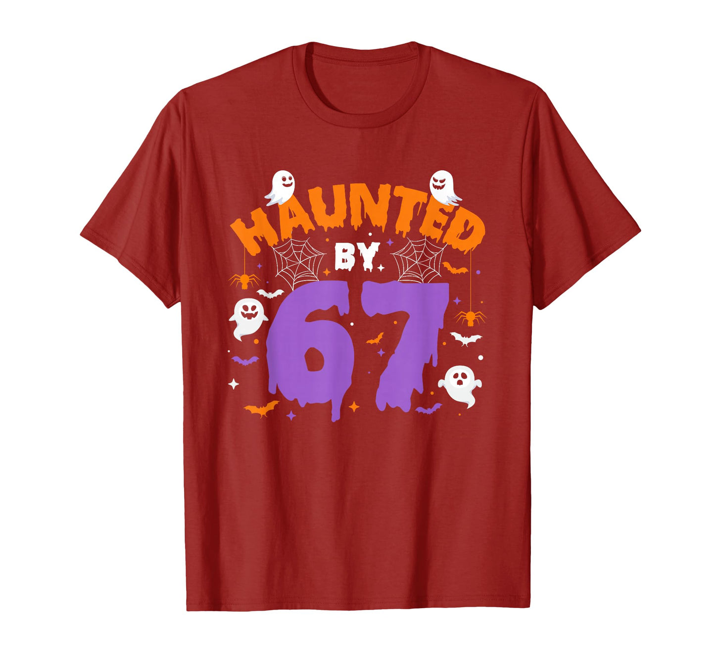 Haunted by 67 Funny Halloween Costume 6 7 Ghost Halloween T-Shirt