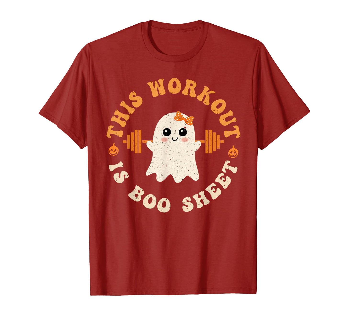 Groovy This Workout Is Boo Funny Halloween Gym Ghost Fitness T-Shirt