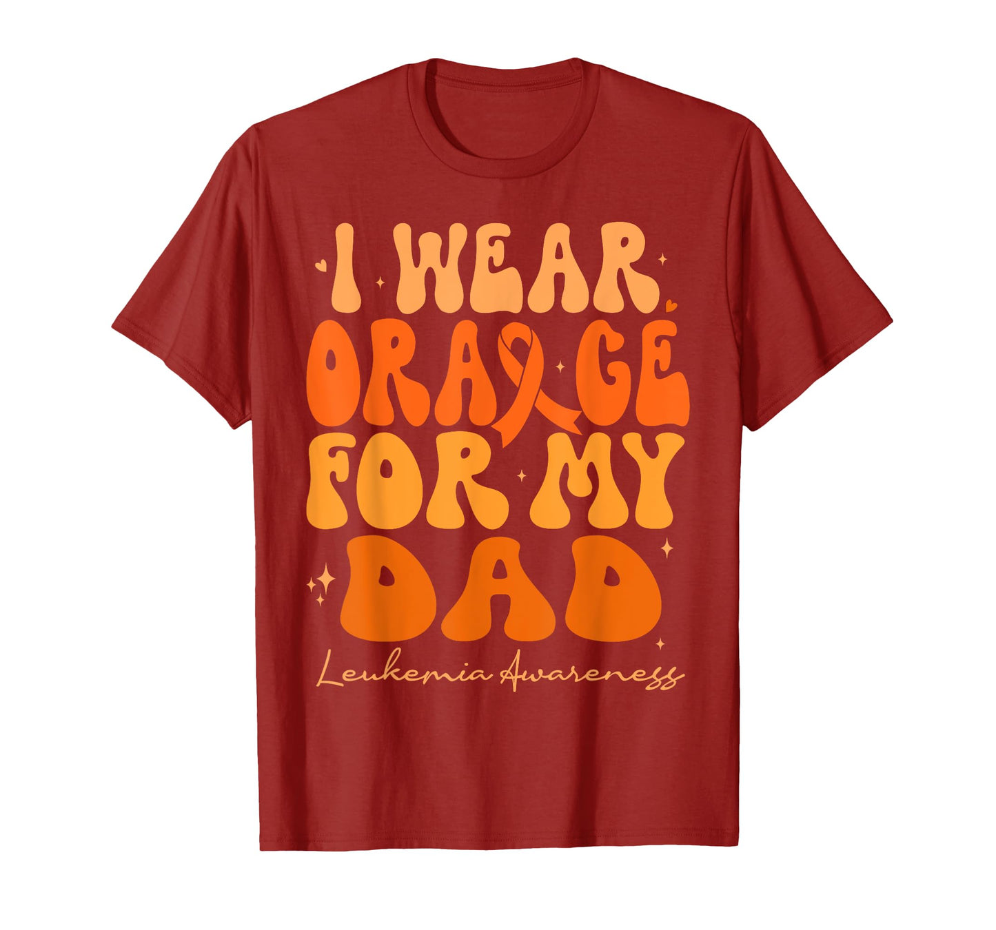 I Wear Orange For My Dad Leukemia Awareness Retro Groovy T-Shirt