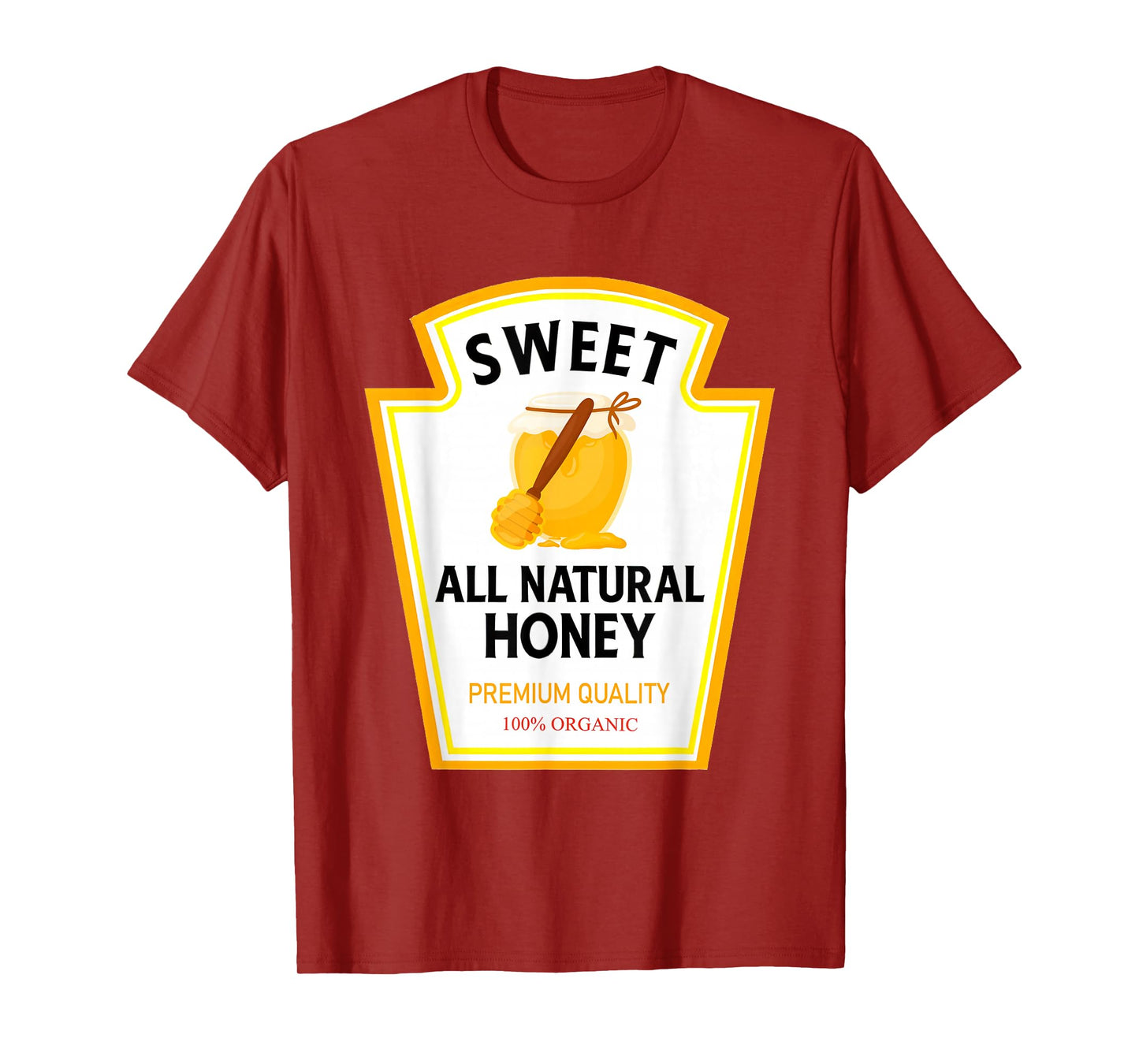 Sweet Natural Honey Funny Condiment Costume Party Matching T-Shirt
