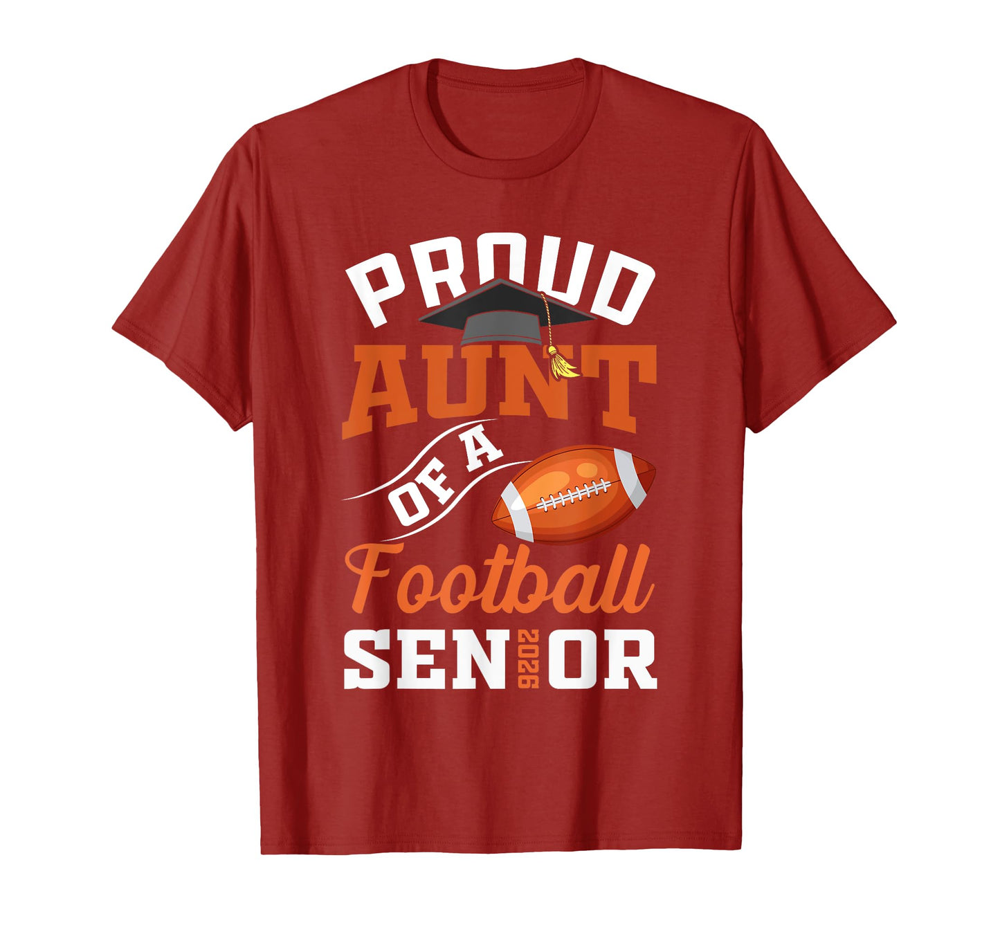 Proud Aunt of a Football Senior class of 2026 graduation T-Shirt