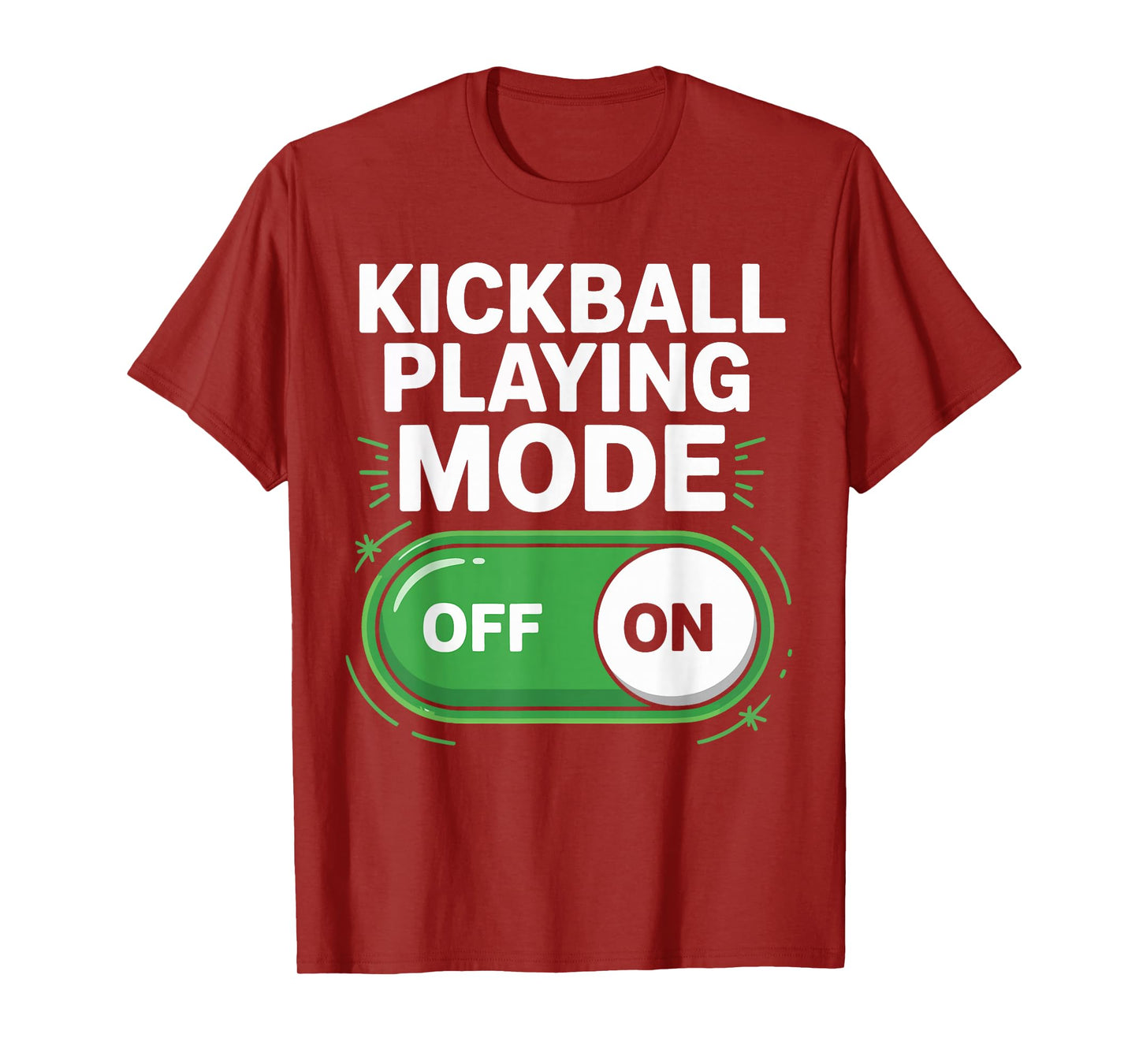 Kickball Playing Mode On Funny Outdoor Game Gifts Men Women T-Shirt
