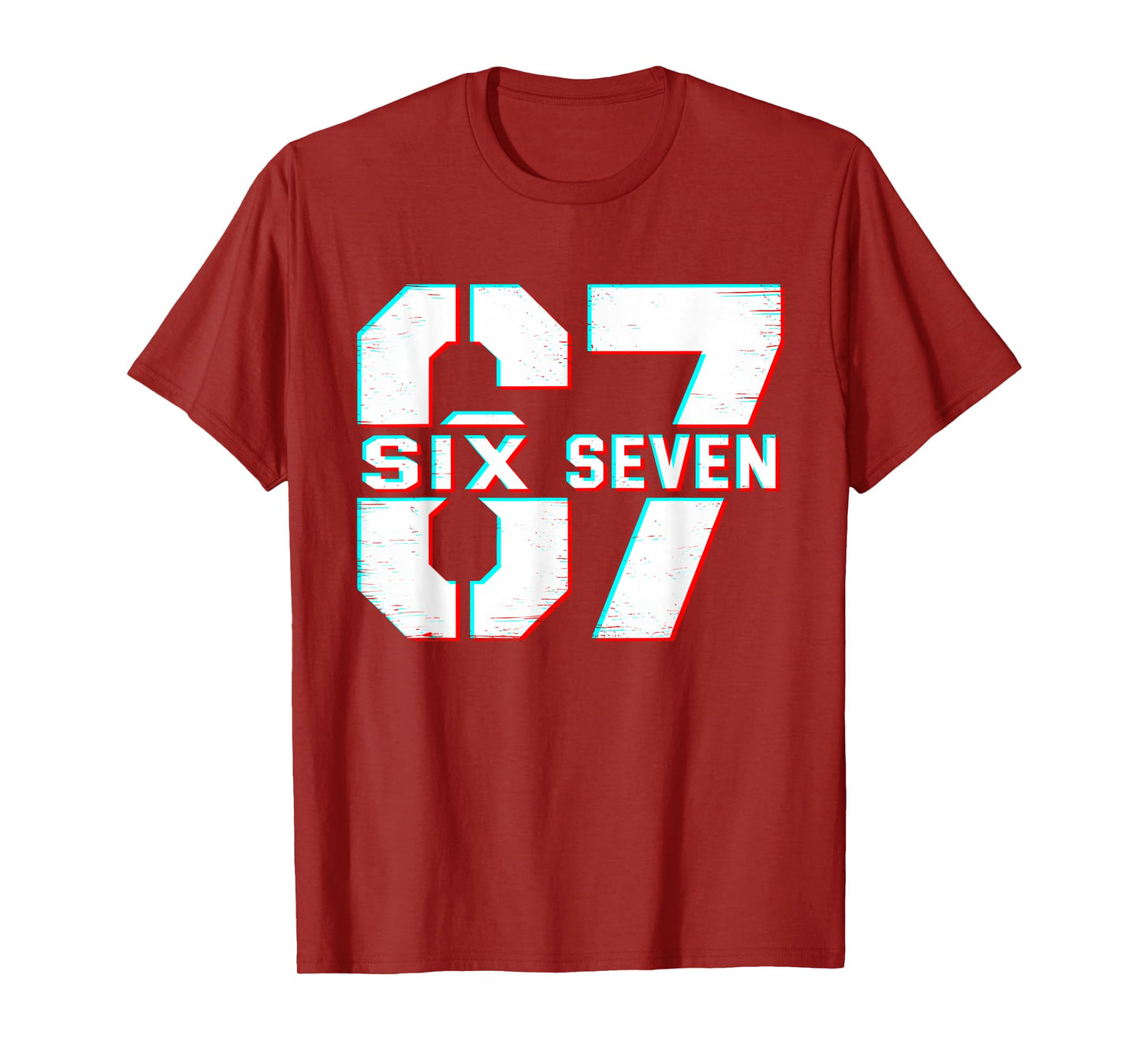 67 Meme six Seven Funny 6 7 Gen Alpha Slang 6-7 T-Shirt