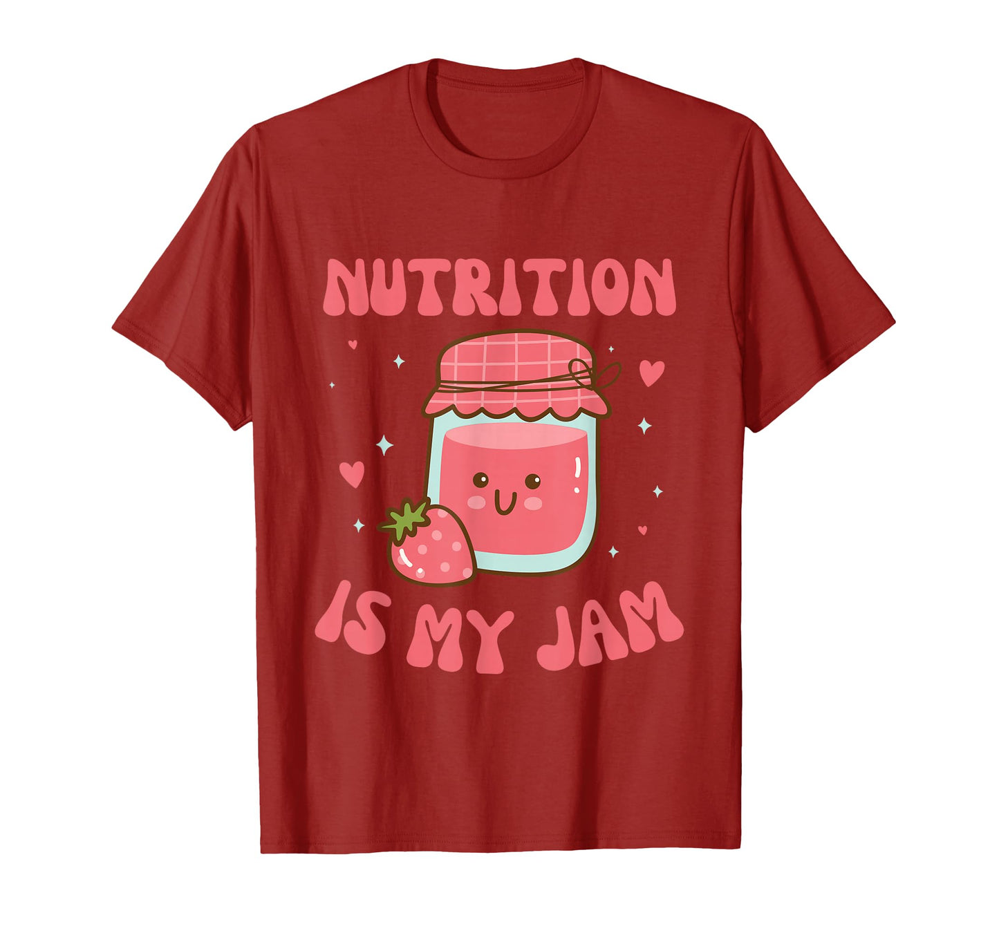 Nutrition is My Jam Funny Dietitian and Health Coach Present T-Shirt