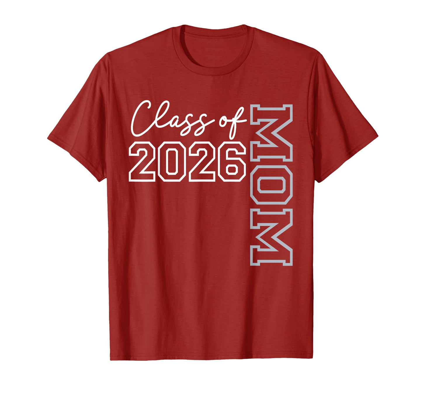 Mom Senior 2026 Class of 2026 Seniors Graduation 2026 Father T-Shirt