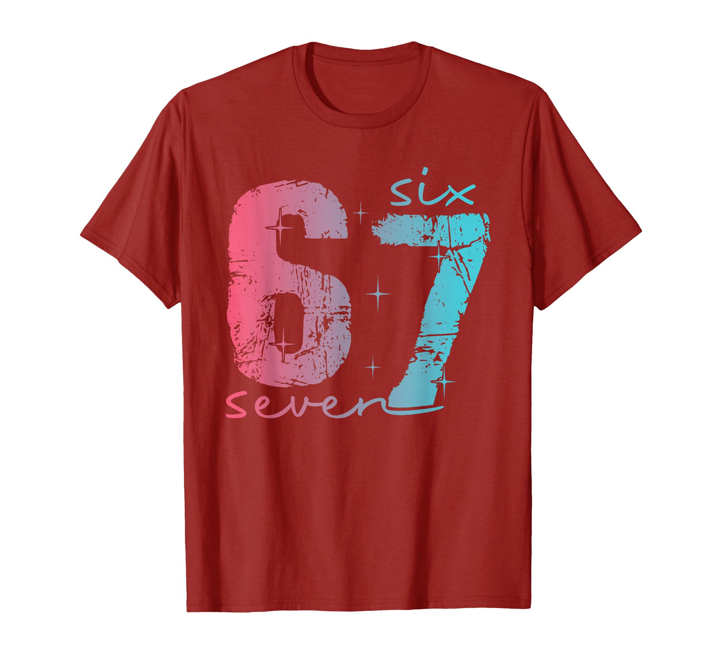 6 7 six Seven Funny Meme tee for Women T-Shirt