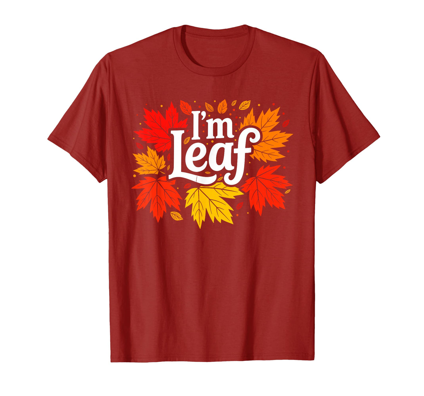 I'm Leaf - Funny Adult Halloween Matching Couples Costume T-Shirt