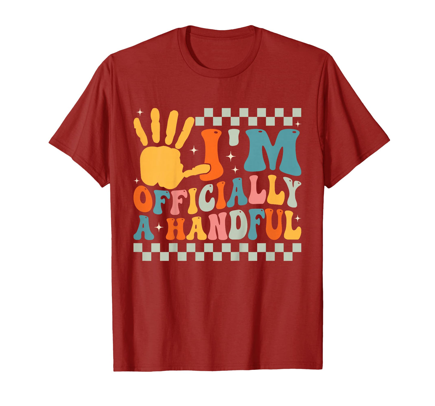 I'm Officially A Handful 5th Birthday Party 5 Year Old T-Shirt