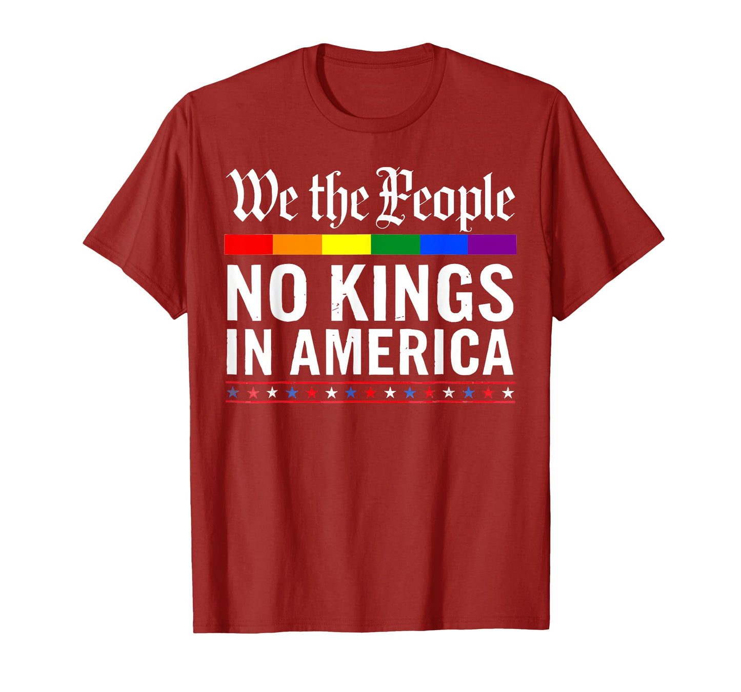 No Kings in America We The People Men Women T-Shirt