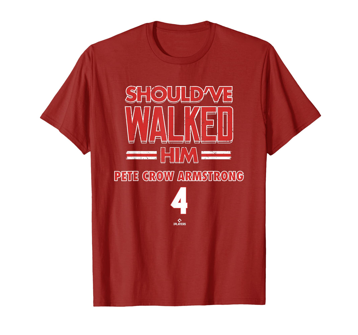 Should've Walked Him Pete Crow Armstrong Chicago Baseball T-Shirt