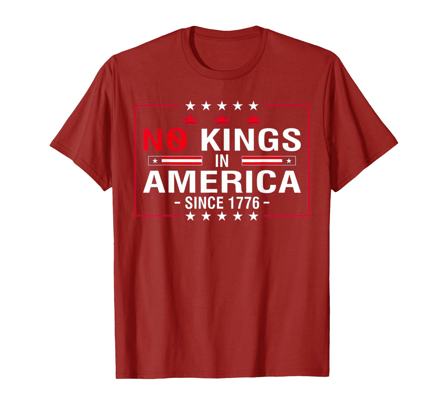 No Kings in America Since 1776 T-Shirt